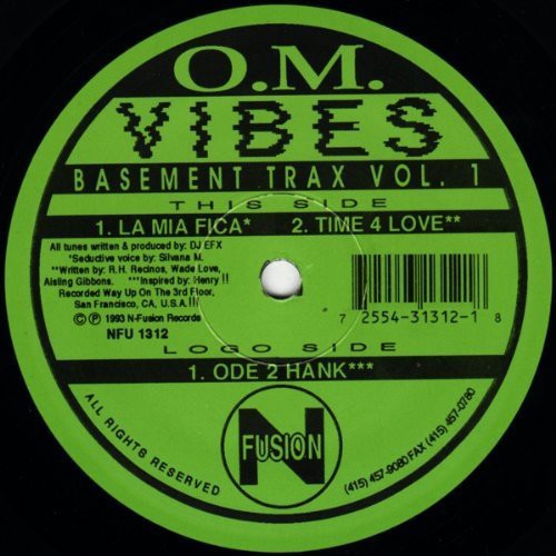 Dj Efx - O.M. Vibes Basement Trax, Vol. 1 La Mia Fica: Time 4 Love [LP] Vinyl Record