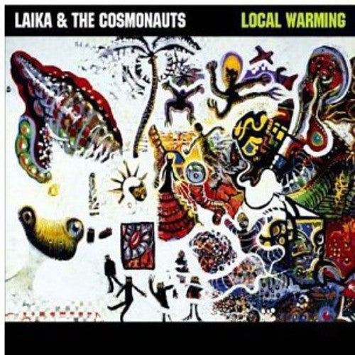 Laika & The Cosmonauts - Local Warming - Music CD