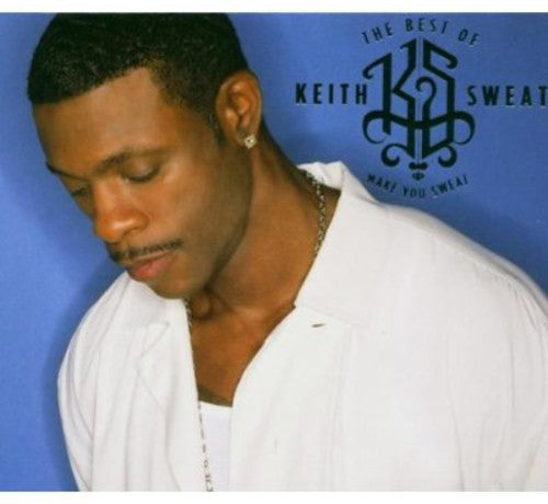 Best of Keith Sweat: Make You Sweat Music CD