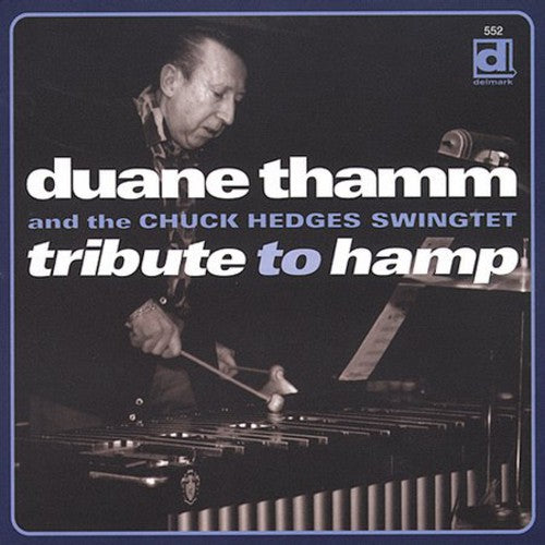Thamm,duane / Chuck Hedges Swingtet - Tribute To Hamp - Music CD