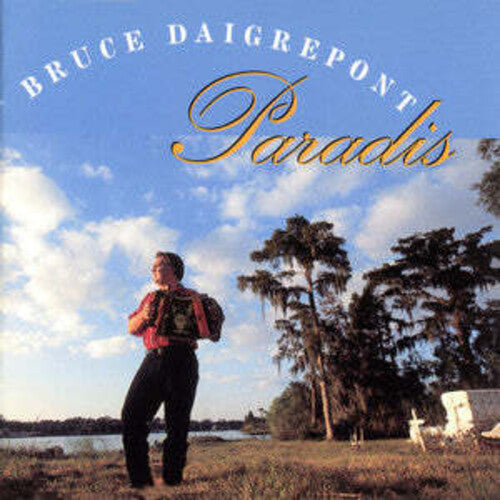 Daigrepont,bruce - Paradis - Music CD