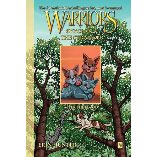Warriors: Skyclan and the Stranger #3: After the Flood