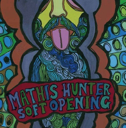 Mathis Hunter - Soft Opening [LP] Vinyl Record Album Cover