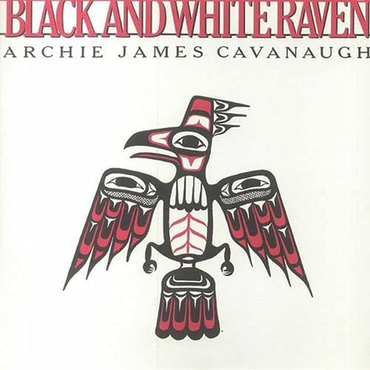 Archie Cavanaugh James - Black & White Raven [Colored Vinyl] (Wht) (Uk) Vinyl Record Album Cover