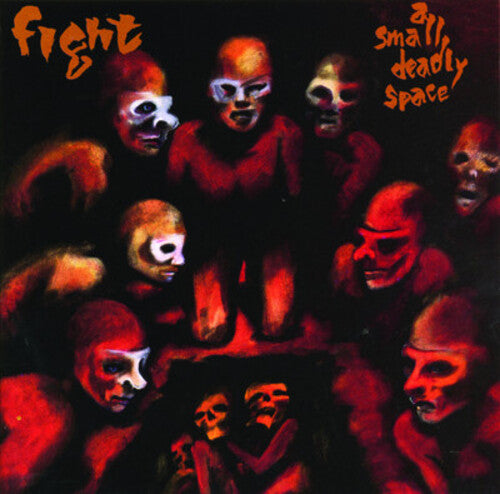 Fight - Small Deadly Space - Music CD