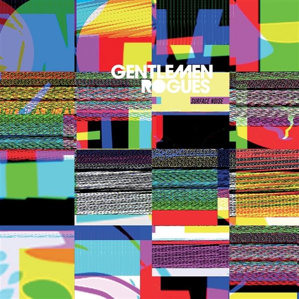 Gentlemen Rogues - Surface Noise [LP] Vinyl Record Album Cover