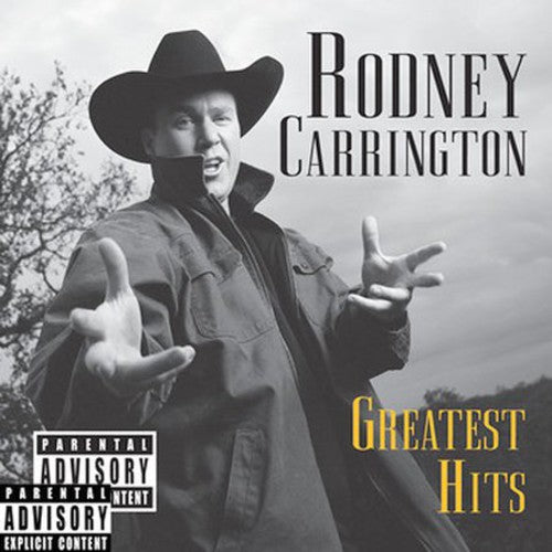 the album cover for Rodney Carrington - Greatest Hits [PA]