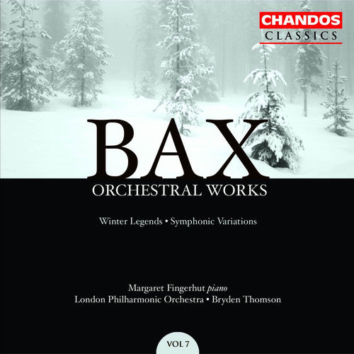 Bax / Fingerhut / Thompson / Lpo - Symphonic Variations / Winter Legends - Music CD