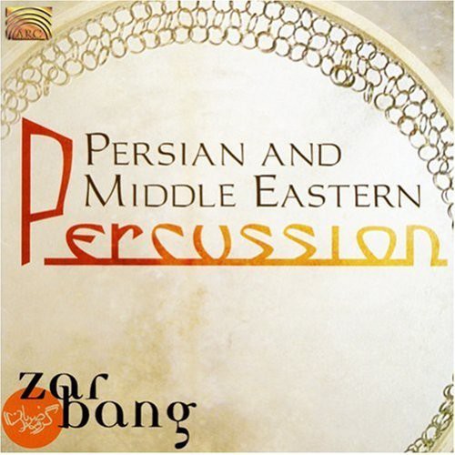 Zarbang - Persian & Middle Eastern Percussion - Music CD