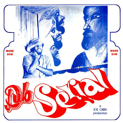 Joe Gibbs - Dub Serial Vinyl Record