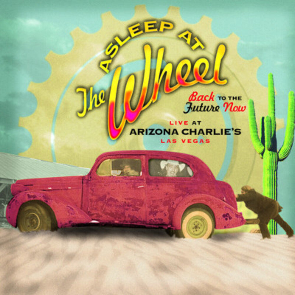 the album cover for Asleep At The Wheel - Back to the Future Now - Live at Arizona Charlie's