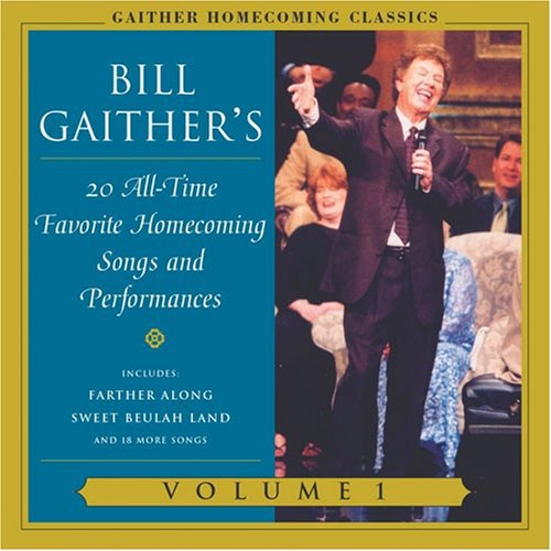 Gaither,bill & Gloria / Homecoming Friends - Gaither Homecoming Classics 1 - Music CD