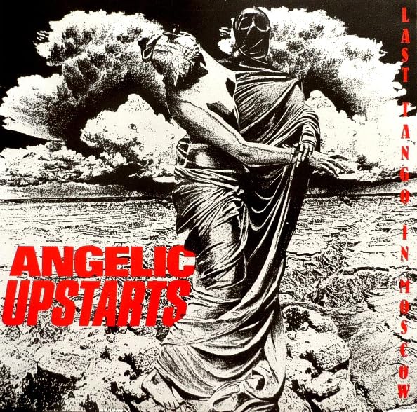 Angelic Upstarts - Last Tango In Moscow (Uk) [LP] Vinyl Record Album Cover