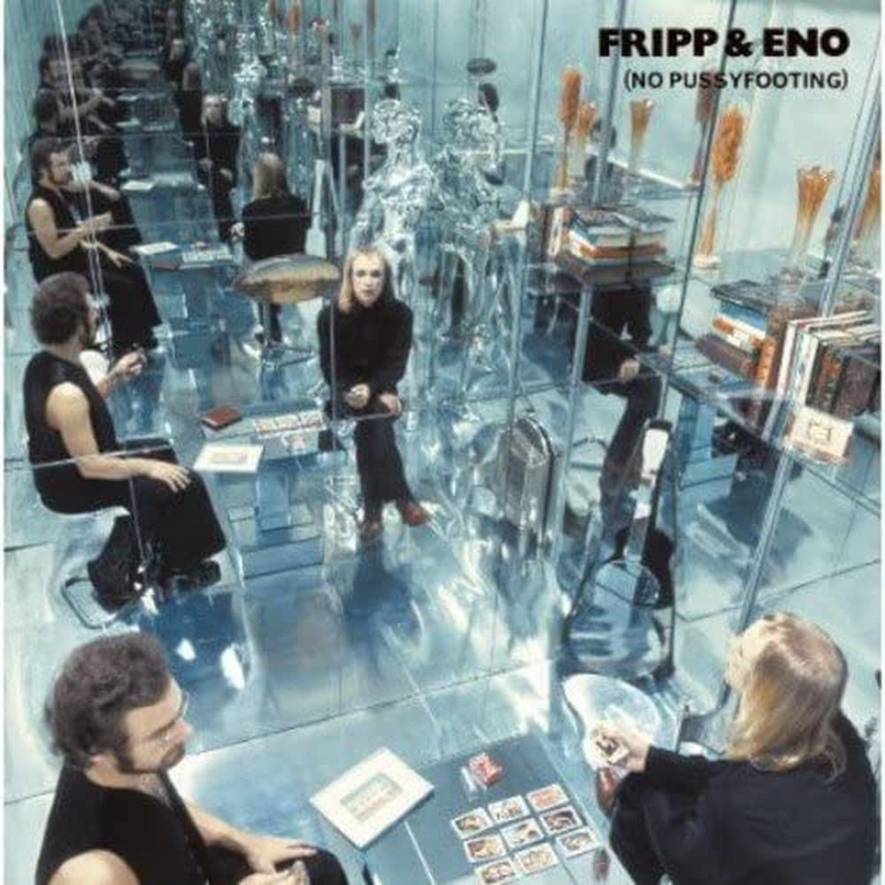 Fripp & Eno - No Pussyfooting [LP] Vinyl Record Album Cover