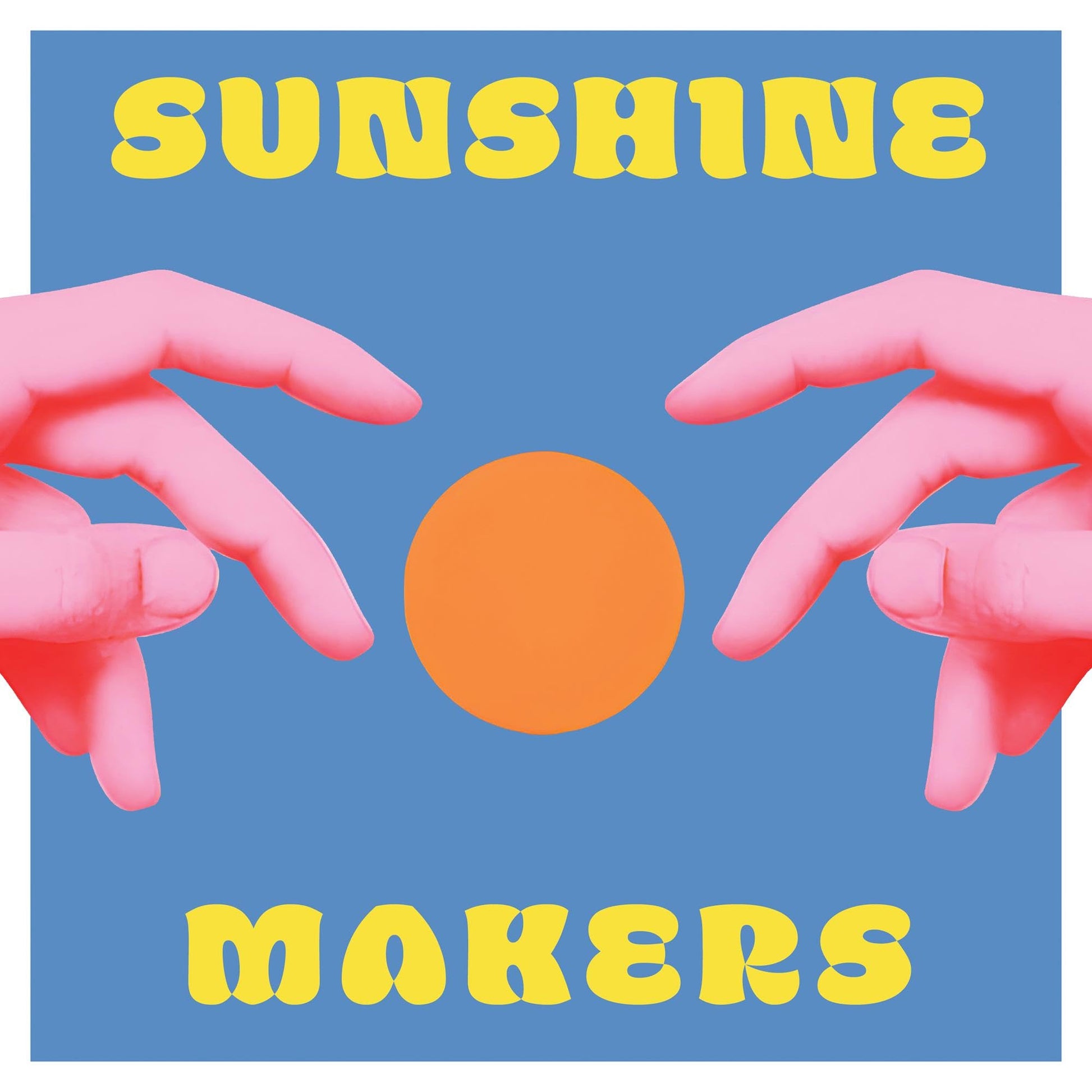 Sunshine Makers - Sunshine Makers [Colored Vinyl] (Org) (Wht) (Ylw) (Can) Vinyl Record Album Cover