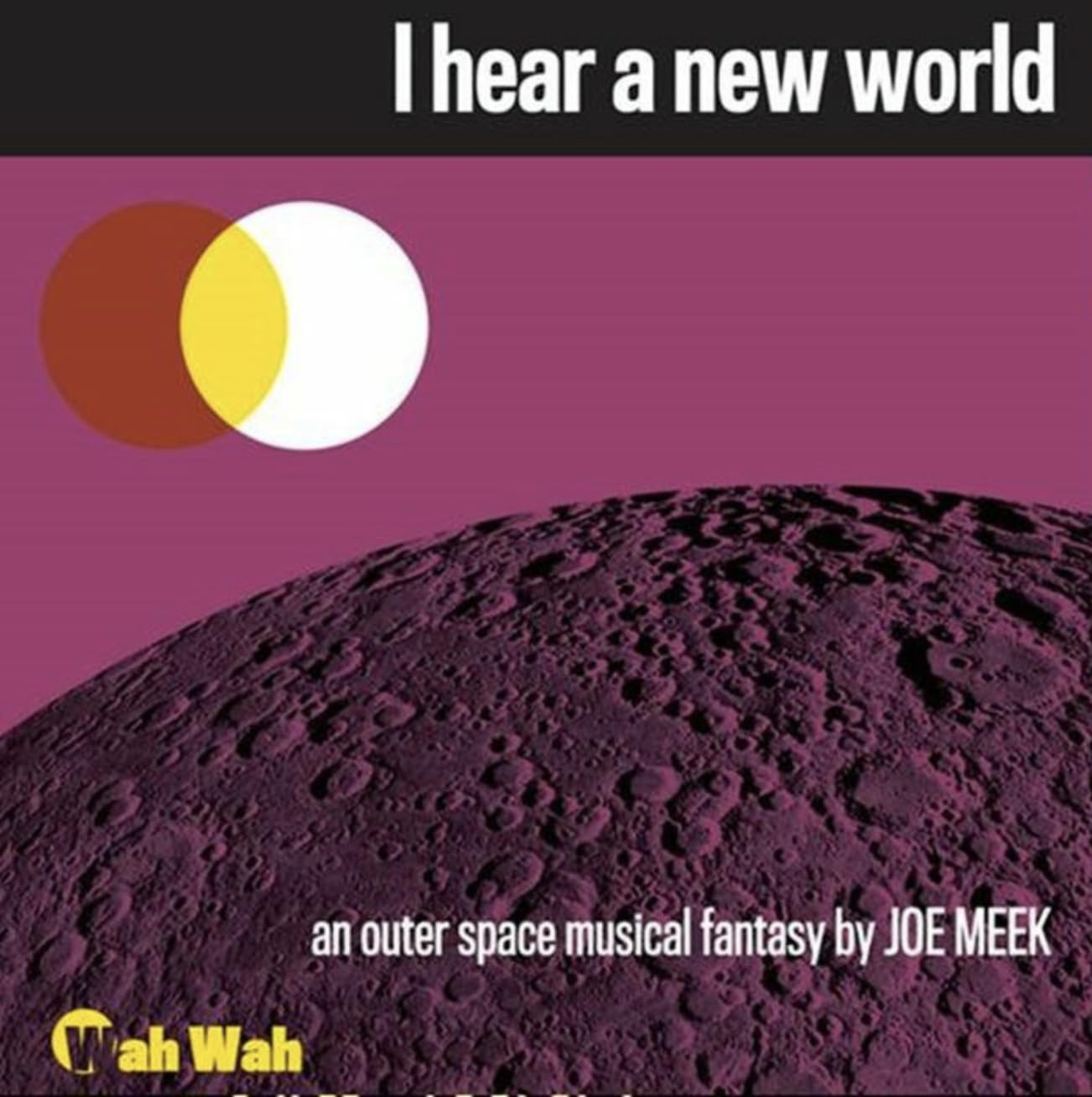 Joe Meek - I Hear A New World (Uk) [LP] Vinyl Record Album Cover