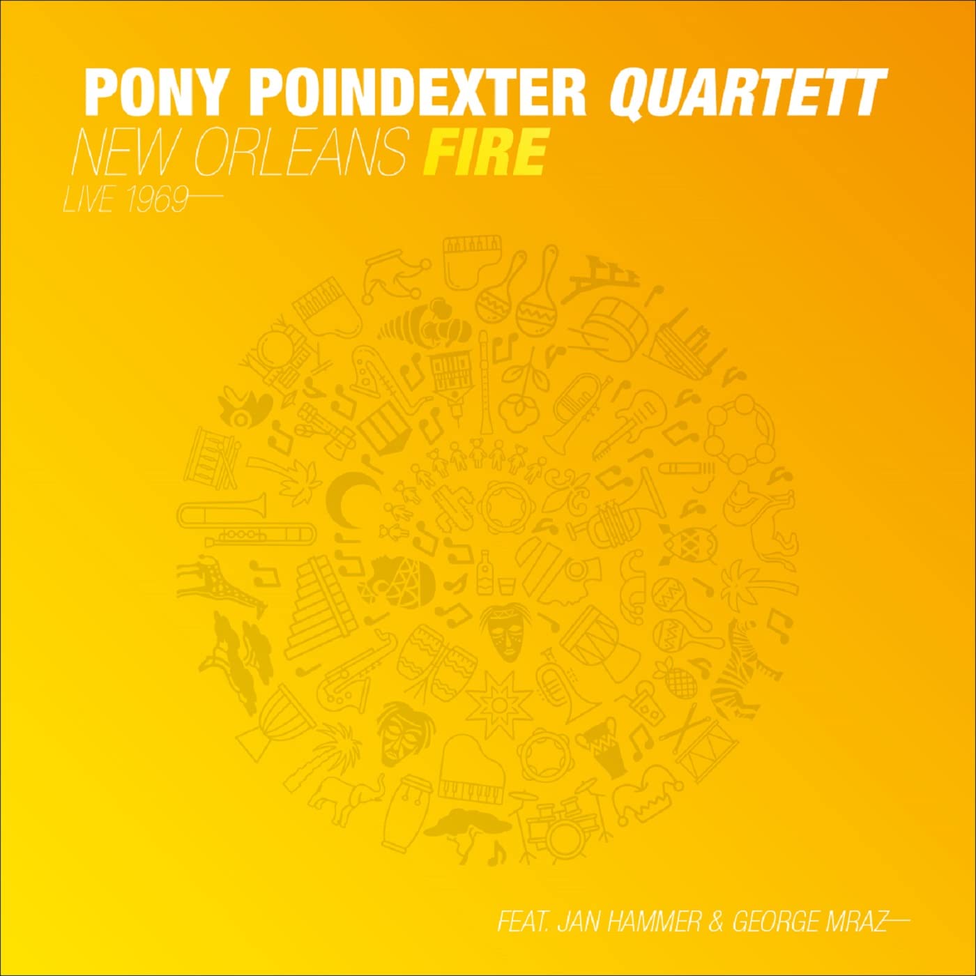 Pony Poindexter - New Orleans Fire: Live 1969 [LP] Vinyl Record Album Cover