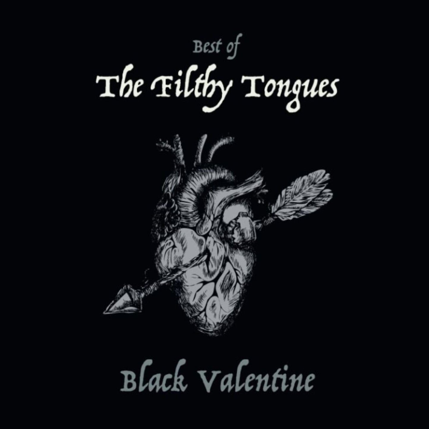 Filthy Tongues - Black Valentine (The Best Of) (Uk) [LP] Vinyl Record Album Cover