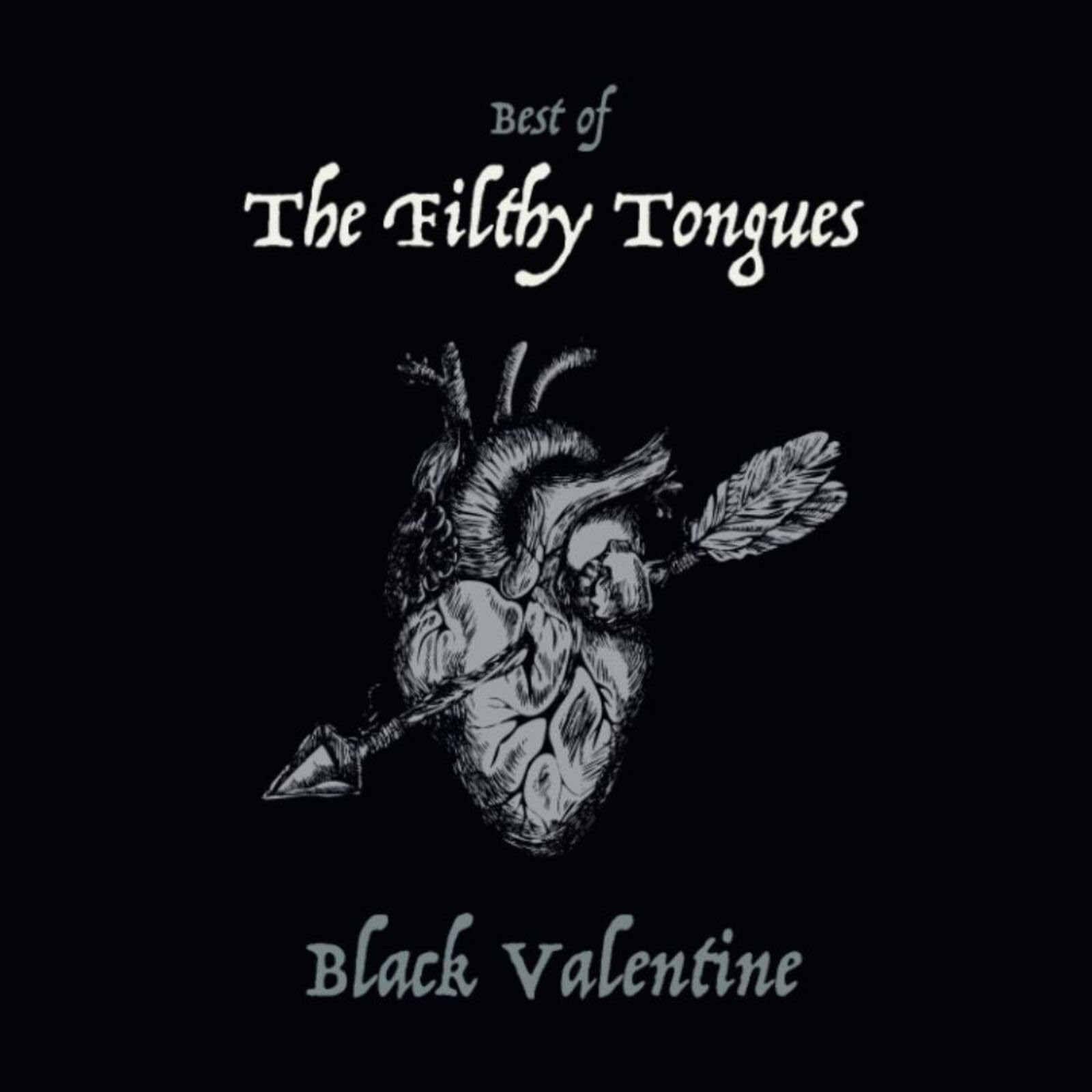 Filthy Tongues - Black Valentine (The Best Of) (Uk) [LP] Vinyl Record Album Cover