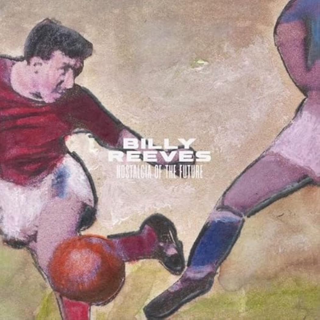 Billy Reeves - Nostalgia Of The Future (Uk) [LP] Vinyl Record Album Cover