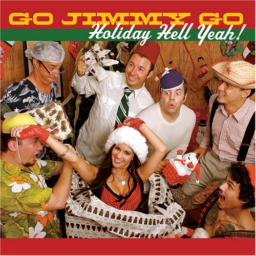 Go Jimmy Go - Holiday Hell Yeah [Green 140 Gram Vinyl] Vinyl Record Album Cover