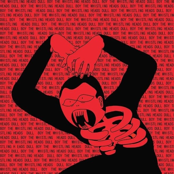 Whistling Heads - Dull Boy [Colored Vinyl] (Red) (Can) Vinyl Record Album Cover