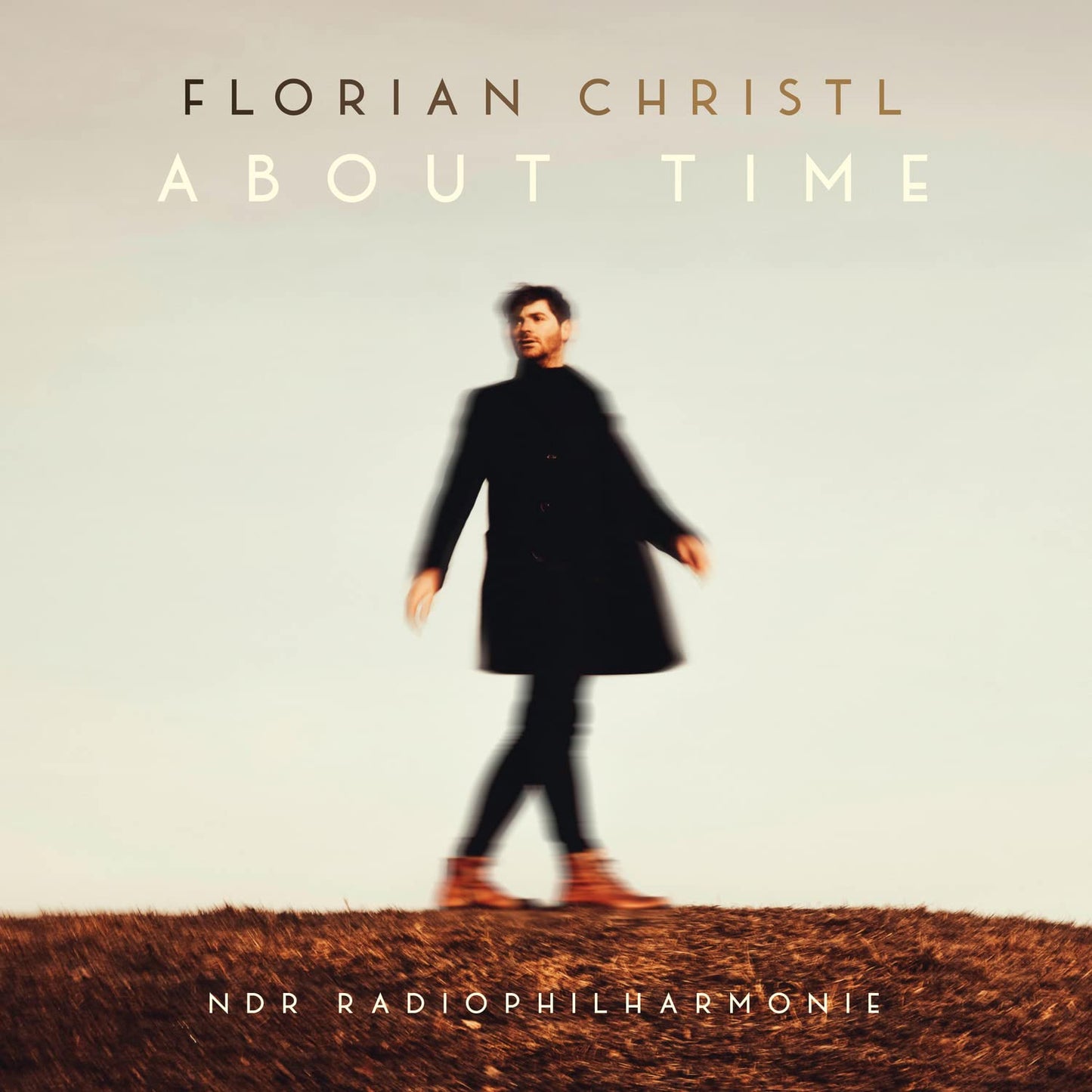 Florian Christl / Ndr Radiophilharmonie - About Time (Ger) [LP] Vinyl Record Album Cover