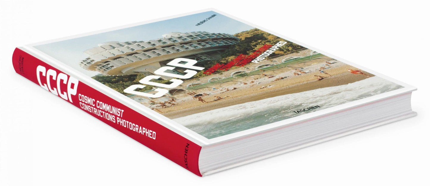 Frédéric Chaubin. CCCP. Cosmic Communist Constructions Photographed (German, French, English) Book