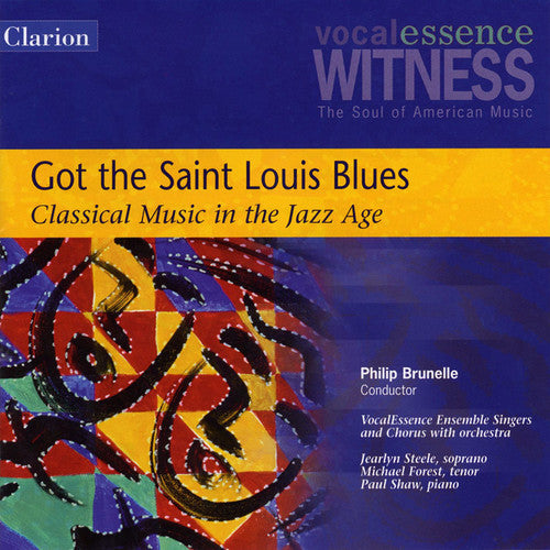 Vocalessence Ensemble / Shaw / Brunelle - Got The Saint Louis Blues: Classical Music In Jazz - Music CD