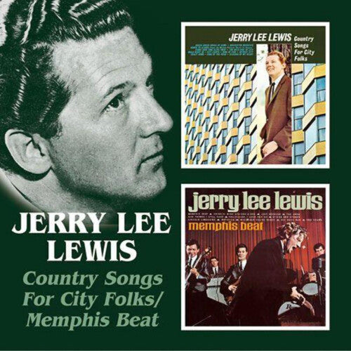 Lewis,jerry Lee - Country Songs For City Folk / Memphis Beat - Music CD