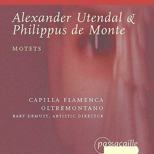 Utendal / De Monte / Demuyt / Capilla Flamenca - Motets - Music CD