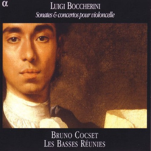 Boccherini / Cocset / Les Basses Reunies - Sonates & Concertos Pour Violoncelle - Music CD