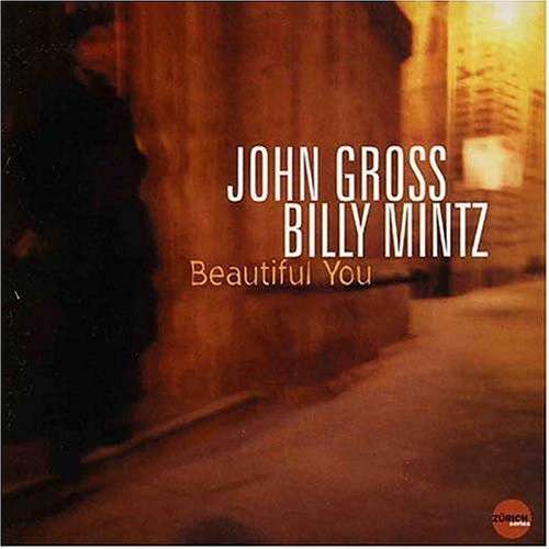 Gross,john / Mintz,billy - Beautiful You - Music CD