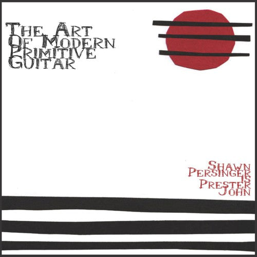 Persinger,john - Art Of Modern Primitive Guitar - Music CD