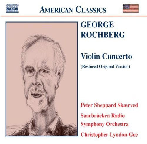 Rochberg / Skaerved / Lyndon-gee / Saarbrucken Rso - Violin Concerto - Music CD