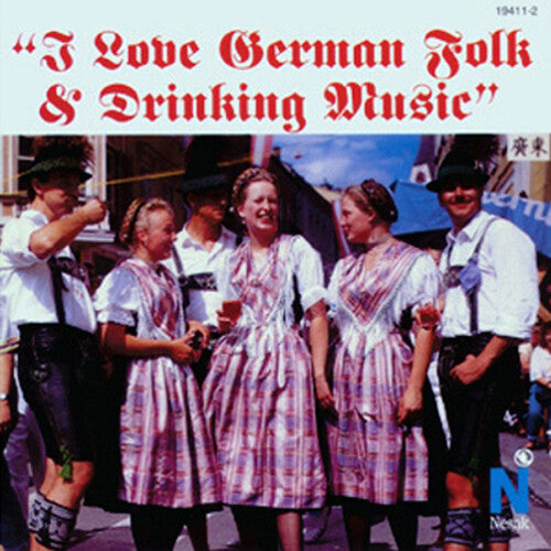I Love German Folk & Drinking / Various - I Love German Folk & Drinking / Various - Music CD