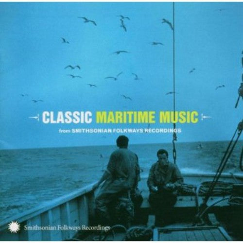 Classic Maritime From Smithsonian Folkways Recordings Music CD