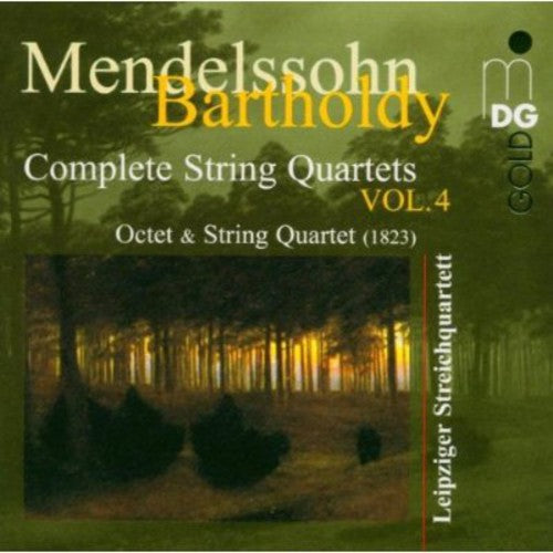 Mendelssohn / Leipzig String Quartet - Complete String Quartets 4 - Music CD
