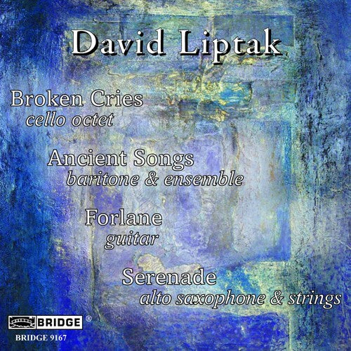 Liptak / Sharp / Wheeler / Lin / Lubman - Music Of David Liptak - Music CD
