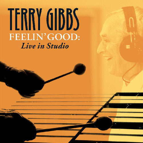 Gibbs,terry - Feelin Good: Live In Studio - Music CD