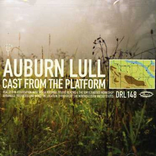 the album cover for Auburn Lull - Cast from the Platform