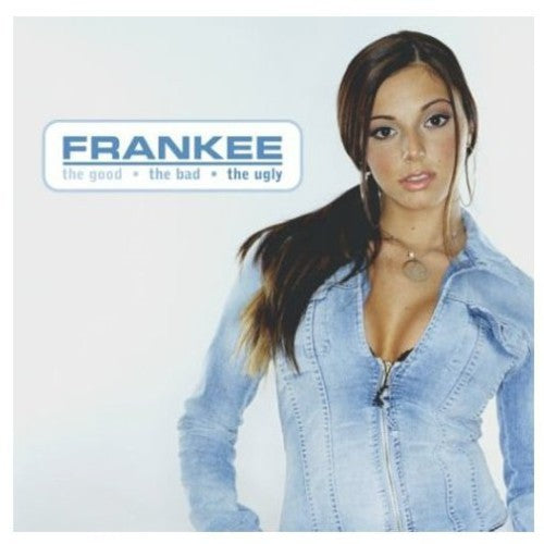 the album cover for Frankee - Good Bad & Ugly