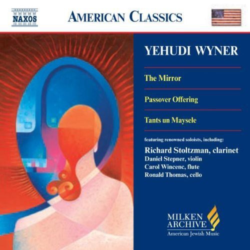 Wyner / Meyer / Kirchner / Lali / Stepner / Taylor - Milken Archive Of American Jewish Music: Mirror - Music CD