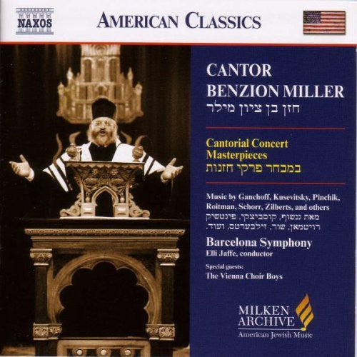 Miller / Jaffe / Barcelona So - Milken Arch American Jewish Music: Cantor Benzion - Music CD