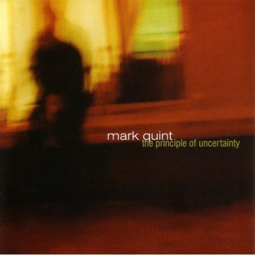 Quint,mark - Principle Of Uncertainty - Music CD