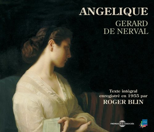 the album cover for Roger Blin - Angelique By Gerard De Nerval