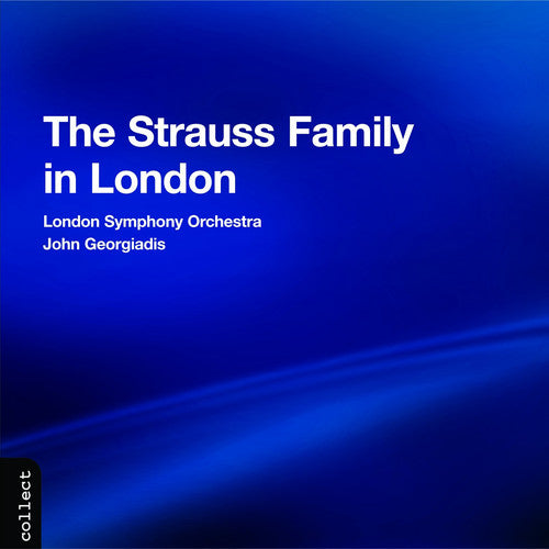 Strauss / Georgiadis / Lso / Johann Strauss Orch - Strauss Family In London - Music CD