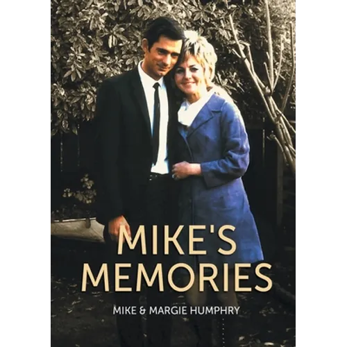 Mike's Memories