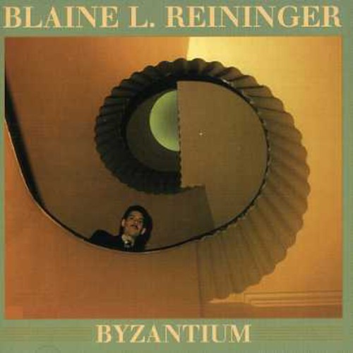 Reininger,blaine L - Byzantium - Music CD