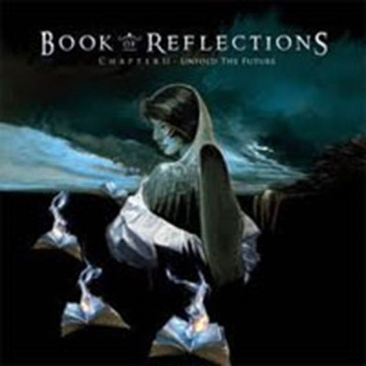 Book Of Reflections - Chapter 2: Unfold The Future Music CD